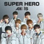 AXXX1S / SUPER HERO（Type-A） [CD]