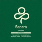 Sonora / Premiere [CD]