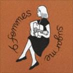 sugar me / 6 femmes [CD]