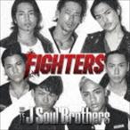 三代目 J Soul Brothers / FIGHTERS（通常盤） [CD]