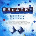 BREATHE / Lovers’ Voices 〜松尾潔作品 COVER BEST〜（CD＋DVD） [CD]