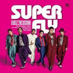 EXILE THE SECOND / SUPER FLY [CD]