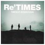 TIMESLIP-RENDEZVOUS / Re’TIMES [CD]