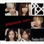 Pandora-BoX / Breaking Out!（Type B） [CD]