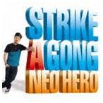 NEO HERO / STRIKE A GONG [CD]