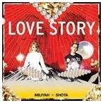 加藤ミリヤ×清水翔太 / LOVE STORY（初回生産限定盤／CD＋DVD） [CD]