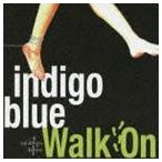 indigo blue / Walk On [CD]