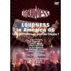 LOUDNESS／LOUDNESS in America 06 LIVE SHOCKS world circuit 2006 chapter 1 [DVD]