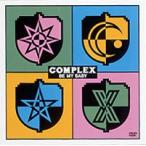 COMPLEX／BE MY BABY [DVD]