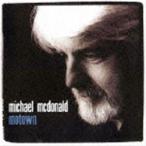 マイケル・マクドナルド / モータウン（