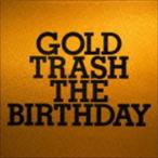 The Birthday / GOLD TRASH（通常盤） [CD]