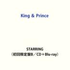 【特典付】King ＆ Prince / STARRING（初回限定盤B／CD＋Blu-ray） (初回仕様) [CD]