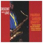 ファラオ・サンダース・カルテット / 愛のクレッセント [CD]