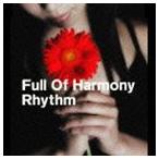 Full Of Harmony / Rhythm [CD]