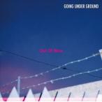 GOING UNDER GROUND / Out Of Bl