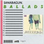 SANABAGUN. / BALLADS