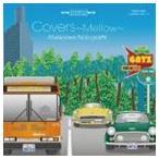 中沢ノブヨシ / COVERS 〜MELLOW〜 [CD]
