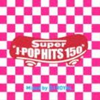 DJ ROYAL（MIX） / Super J-POP HITS 150 Mixed by DJ ROYAL [CD]