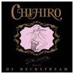 CHIHIRO / DE；LUXE Beatz by DJ DECKSTREAM（通常盤） [CD]
