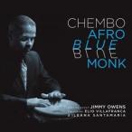 チェンボ・コルニエル・クインテット / AFRO BLUE MONK [CD]