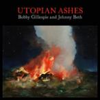 BOBBY GILLESPIE & JEHNNY BETH / UTOPIAN ASHES (LP)