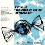 【SALE セール】THE MAM'SELLES / IT'S A BUBBLE GUM WORLD (LTD / WHITE VINYL) (LP)