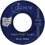 【SALE セール】WESLEY BRIGHT / COME RIGHT BACK (LTD / OPAQUE RED VINYL) (7")
