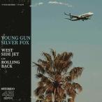 [SALE распродажа ]YOUNG GUN SILVER FOX / WEST SIDE JET / ROLLING BACK (7")