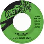 BLACK MARKET BRASS / RAT TRAP / CHOP BOP (7")