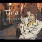 CDシングル　Tina / This one's for you