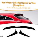 【並行輸入品】 リア ウィンドウ サイド ウィング ルーフ スポイラー リップ ベンツ CLA シューティングブレーク X117 2013年-2019年 カスタム パーツ