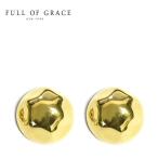 FULL OF GRACE フルオブグレイス ドーム 半球体 ハンマード スタッズ ピアス Dome Earrings Gold