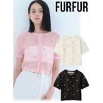 FURFUR / ファーファー プティフラワーカーディガン 25春夏. RWNT254009 (11%OFF&5倍PT)