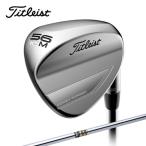 タイトリスト Titleist ゴルフクラブ ウェッジ メンズ ボーケイ フォージド ウェッジ ツアークローム ダイナミックゴールドシャフト VOKEY FORGED