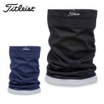 タイトリスト Titleist ゴルフ ネックウォーマー メンズ パフォーマンス スヌード ネックウォーマー AW1NPS