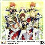 Ｊｕｐｉｔｅｒ　＆　Ｗ／ＴＨＥ　ＩＤＯＬＭ＠ＳＴＥＲ　ＳｉｄｅＭ　２ｎｄ　ＡＮＮＩＶＥＲＳＡＲＹ　ＤＩＳＣ　０３