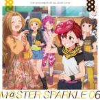 ゲーム・ミュージック／ＴＨＥ　ＩＤＯＬＭ＠ＳＴＥＲ　ＭＩＬＬＩＯＮ　ＬＩＶＥ！　Ｍ＠ＳＴＥＲ　ＳＰＡＲＫＬＥ　０６