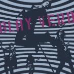 ＧＬＡＹ／ＶＥＲＢ（初回生産限定盤）