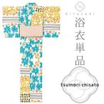 ツモリチサト浴衣2016新作tsumorichisatoツモリyukata注染