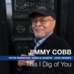 Jimmy Cobb ジミーコブ / This I Dig Of You 輸入盤 〔CD〕