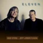 Mike Stern / Jeff Lorber Fusion / Eleven 国内盤 〔SHM-CD〕