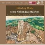 Steve Nelson / Jitterbug Waltz 国内盤 〔SACD〕