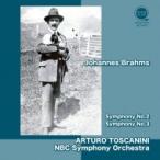 Brahms ブラームス / 交響曲第2番、第3番　アルトゥーロ・トスカニーニ＆NBC交響楽団（1952）（平林直哉復刻）