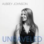 Aubrey Johnson / Unravelled 国内盤 〔CD〕