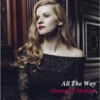 Alexandra Shakina / All The Way 国内盤 〔CD〕