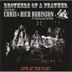 Brothers Of A Feather / Live At The Roxy (Feat. Chris  &amp;  Rich Robinson) 輸入盤 〔CD〕