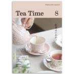 Tea　Time 8 / Tea Time編集部  〔ムック〕