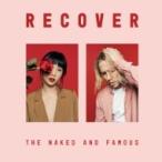 Naked &amp; Famous / Recover 国内盤 〔CD〕