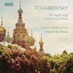 Tchaikovsky チャイコフスキー / 徹夜祷、伝説、法律学生の歌、天使は叫べり、聖キリルと聖メソディオス尊崇の