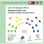 Massimo Farao / Like An Elegant Wine:  エレガントなワインのように 国内盤 〔SACD〕